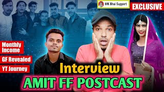 Amit FF की अनसुनी कहानी || @amitffytcomedy || Interview Exclusive Podcast || Success Story