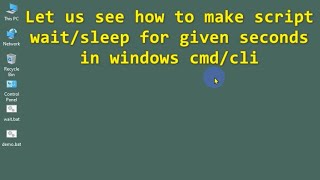 Delay/Sleep in .bat file script #windows #console #tecqmate