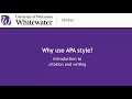 Why use APA style? -- 7th ed.