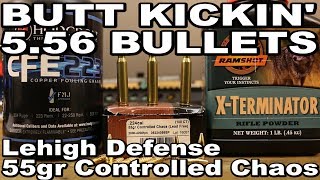 Butt Kickin' 5.56 Bullets - ep6 - 55gr Controlled Chaos