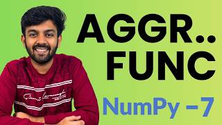 Aggregate Functions in NumPy | Ep-7 NumPy | Python for AI DS | code io - Tamil