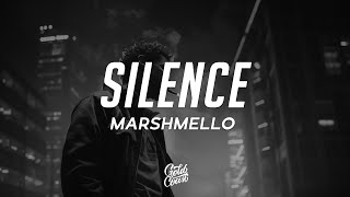 Marshmello - Silence (Lyrics) Ft. Khalid