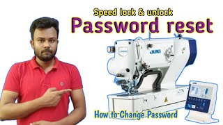 How to change speed password Lbh-1790ss Juki button hole machine