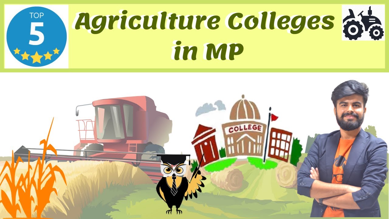 Top 5 Agriculture Colleges In MP | Admission | Eligibility | Courses ...