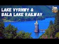 Lake Vyrnwy & Bala Lake Railway Vlog - A Day In North Wales