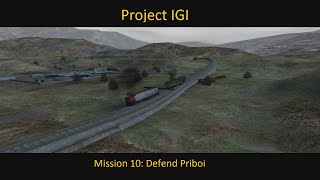 Project IGI - Mission 10 - Defend Priboi - Game Play Walkthrough