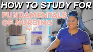 How to study for Fundamentals of Nursing 2021 || Resources to help you succeed!