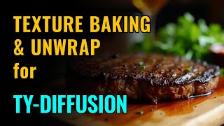 Multi-Camera Texture Baking with TyDiffusion