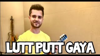 Lutt Putt Gaya | Baglamas | Raghav Sachar