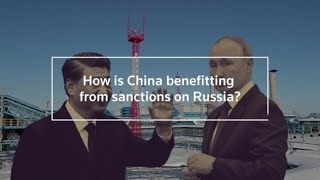 How does China benefit from sanctions on Russia?