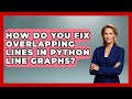 How Do You Fix Overlapping Lines In Python Line Graphs? - Python Code School