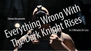 Everything Wrong With The Dark Knight Rises In 3 Minutes Or Less