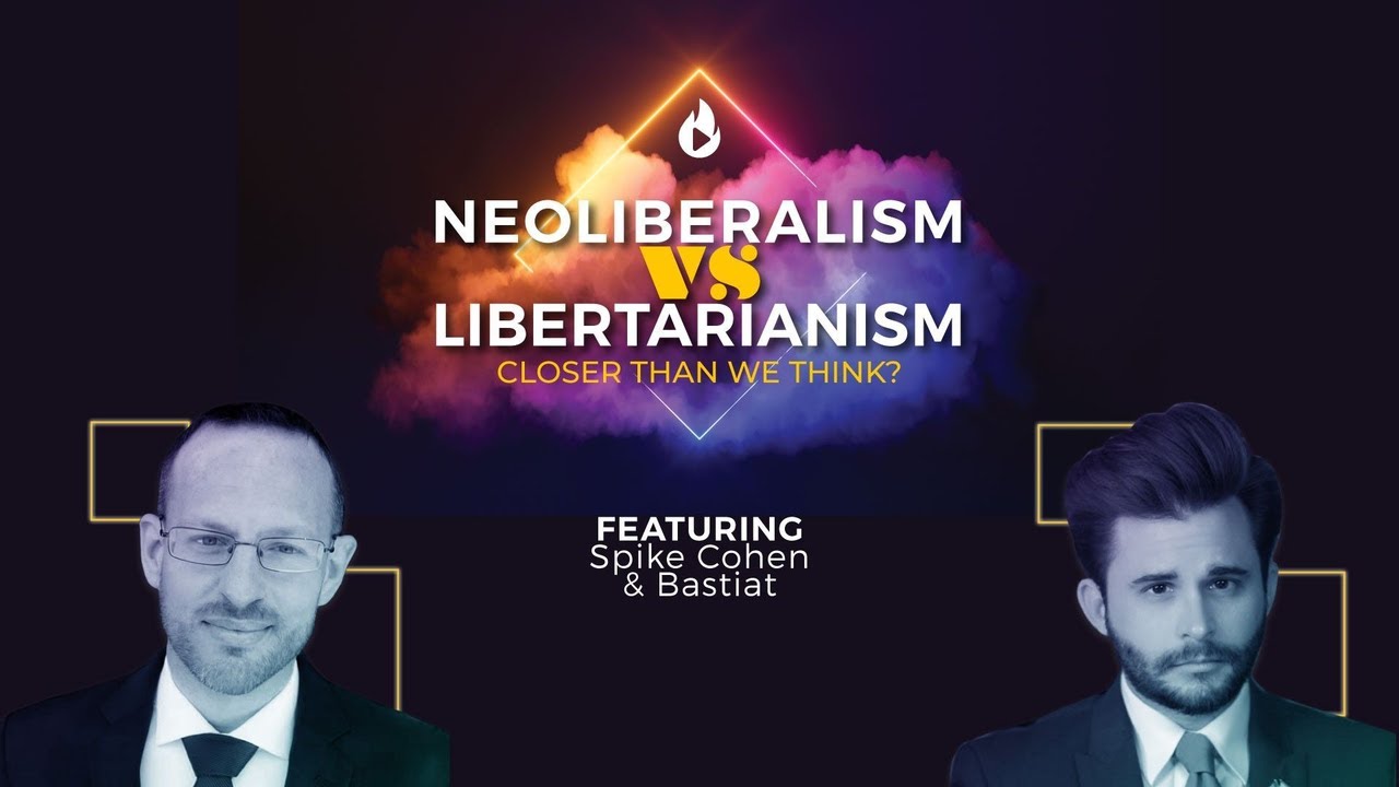 Libertarianism Vs. Neoliberalism: Closer Than We Think? - YouTube