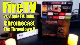 Amazon Fire TV, Apple TV, Roku, Chromecast - It's the Throwdown II