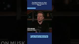 elon musk the real genius on how technology changes the world