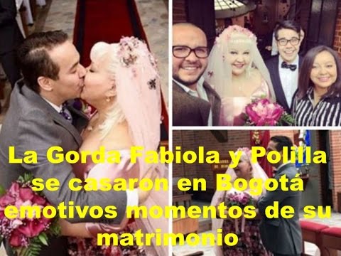 La Gorda Fabiola Y Polilla Se Casaron En Bogotá Emotivos Momentos De Su ...