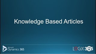 Day 9 - How to Create Knowledge Base Articles in Dynamics 365 Customer Service HUB