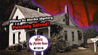 Villisca Ax Murder Mystery | Possibly Solved!