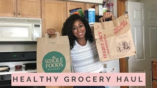 Healthy Grocery Haul For One Person (Trader Joe's + Whole Foods)
