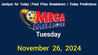 Tonight Mega Millions Jackpot Tue, November 26, 2024