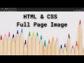 How to Create a Full Page Background Image with CSS and HTML
