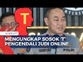 Mengungkap Sosok T Sang Pengendali Judi Online Indonesia