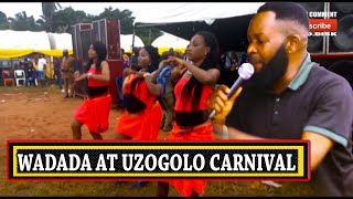 WADADA AT UZOGOLO CARNIVAL