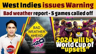West Indies issues Warning as beat Australia | Weather report | World Cup of upsets