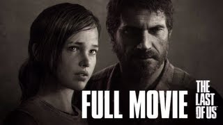 THE LAST OF US - FULL MOVIE [HD] - ALL CUTSCENES / CINEMATICS