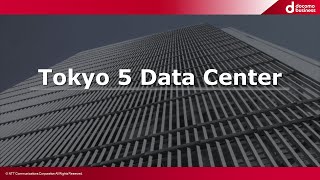 NTT Communications Tokyo 5 Data Center