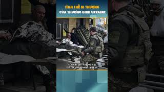 Tin thế giới ngày 15/3 | Tình thế bi thương của thương binh Ukraine | #shorts | Tin360 News