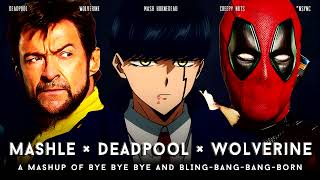 Bling-Bang-Bang-Born x Bye Bye Bye | Mashup of Deadpool and Wolverine, Mashle: Magic and Muscles 2