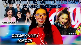 REACTING TO BINI :GOLDEN ARROW REACTION+ THE BADEST DANCE COVER