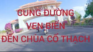 (#34). CUNG ĐƯỜNG VEN BIỂN ĐẾN KDL CỔ THẠCH. TỈNH BÌNH THUẬN