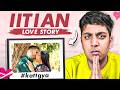 Heartbreaking 💔 Love Story of my IIT Kanpur Friend - College Love Story!