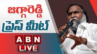 Live: Congress MLA Jagga Reddy Press Meet LIVE | ABN Telugu