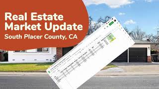 South Placer, CA Market Update