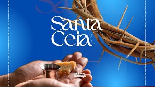 SANTA CEIA DO SENHOR | PR. JONAS