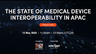 The State of Medical Device Interoperability in APAC