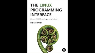 The Linux Programming Interface: A Linux and UNIX System Programming Handbook 19.99 $