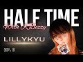 LillyKyu | Counter-Strike's Workshop Mastermind | Half Time with K Bizzy - #8