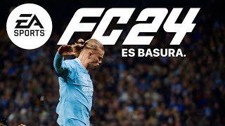 FC 24 es una Basura