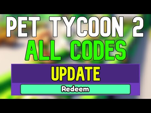 New Pet Tycoon 2 Codes Roblox Pet Tycoon 2 Codes (January 2024)
