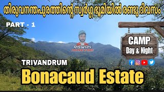 ഇത് ലോകം വേറെ...,BONACUAD ESTATE |Bonacuad Bungalow | Agasthyakoodam |Kerala Forest | Part 1