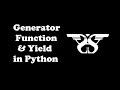 26. Generators and Yield Part-I in Python Example || Yield Keyword Python Programming Tutorial