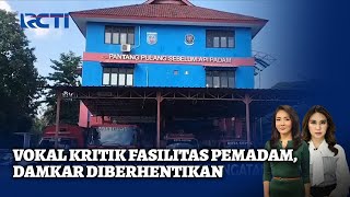 [FULL] Diduga Kritik Fasilitas Pemadam, Damkar Diberhentikan - SIP 08/01