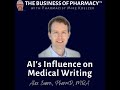 AI's Influence on Medical Writing | Alex Evans, PharmD, MBA