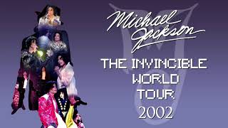 INVINCIBLE WORLD TOUR, 2002 [My Setlist] (Fanmade by KaiDanzberg) | Michael Jack
