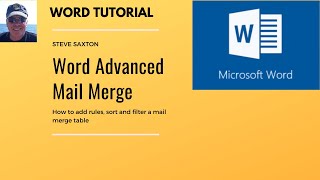 How to use the Advanced Mail merge features in Microsoft Word