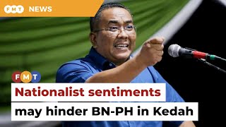 Nationalist sentiments possible stumbling block for BN-PH in Kedah